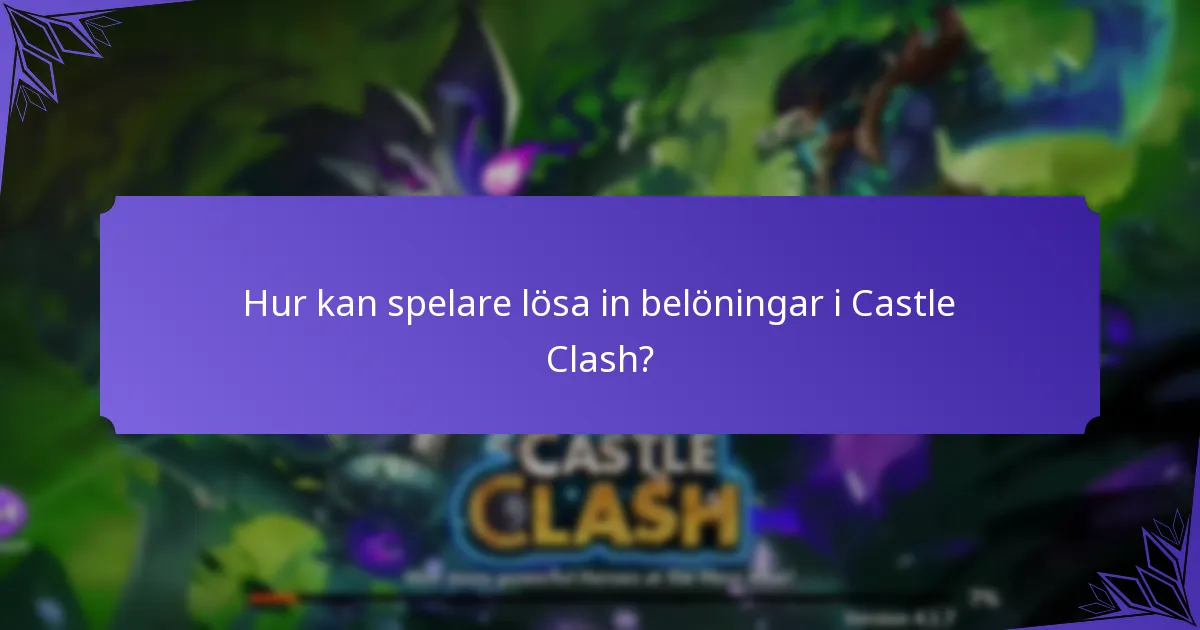 Vilka nya funktioner har introducerats i Castle Clash?